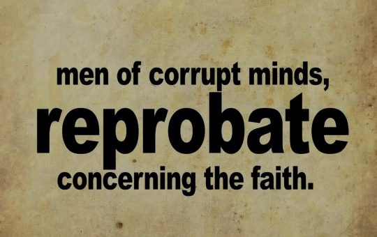 Reprobate Concerning the Faith