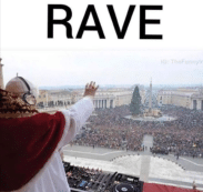 Pope Rave